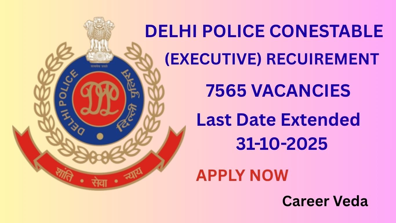 Delhi Police Constable (Executive) Recruitment 2025